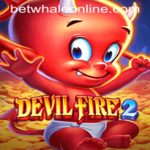 DevilFire2: Unleashing the Inferno with BetWhale