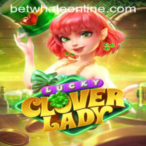 Exploring the Enchantment of LuckyCloverLady: A Fresh Take on BetWhale Gaming