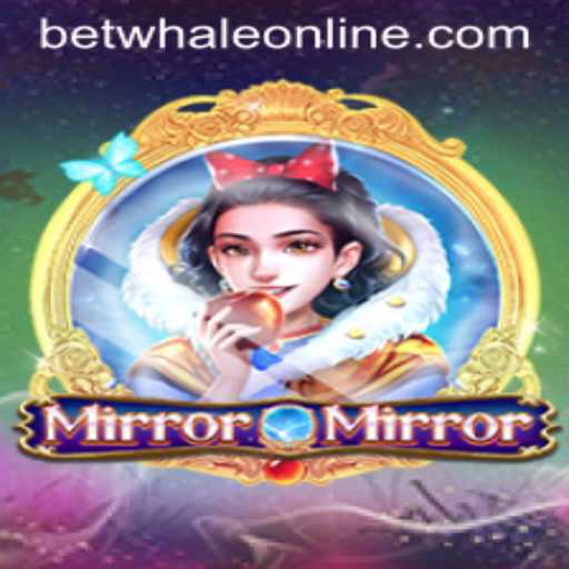 Exploring the Enchanting World of MirrorMirror and the Buzz of BetWhale