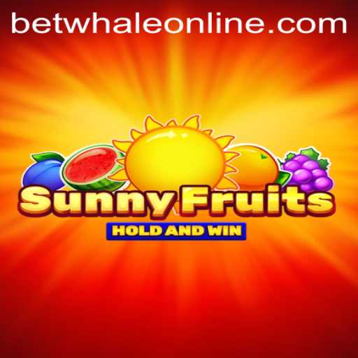 Dive Into the Exciting World of SunnyFruits with BetWhale